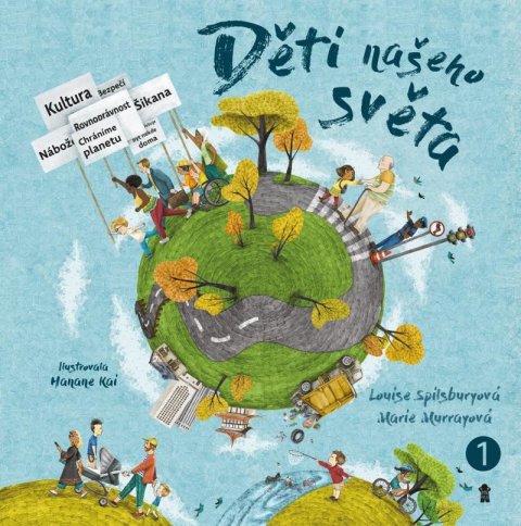 Spilsbury Louise: Děti našeho světa 1 Spilsbury Louise: Děti našeho světa 1