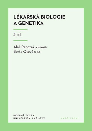 Otová Berta: Lékařská biologie a genetika 3. díl