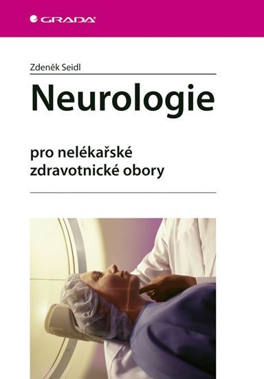 Seidl Zdeněk: Neurologie