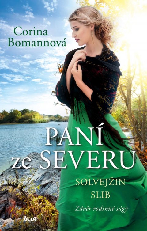 Bomannová Corina: Paní ze Severu: Solvejžin slib Bomannová Corina: Paní ze Severu: Solvejžin slib