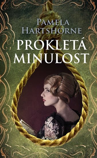 Hartshorne Pamela: Prokletá minulost Hartshorne Pamela: Prokletá minulost