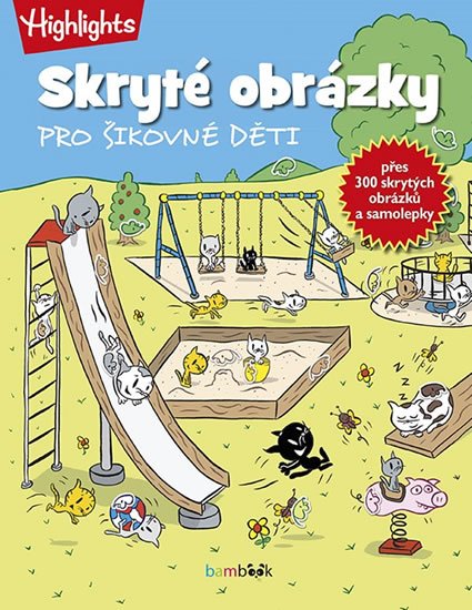 Highlights for Children: Skryté obrázky pro šikovné děti
