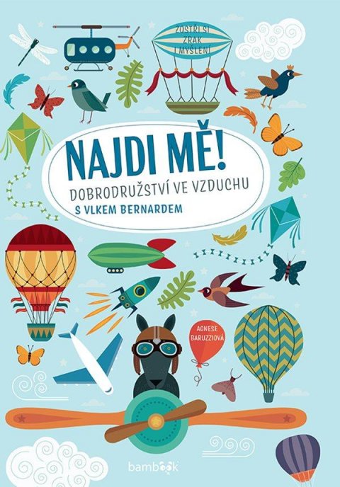 Baruzziová Agnese: Najdi mě! Dobrodružství ve vzduchu