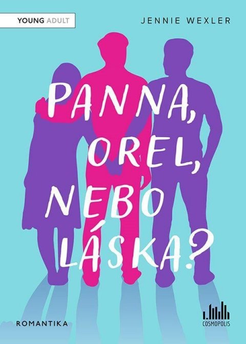Wexlerová Jennie: Panna, orel, nebo láska?