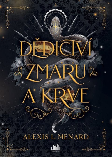 Menard Alexis L.: Dědictví zmaru a krve