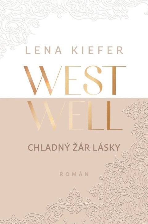 Kiefer Lena: Westwell - Chladný žár lásky