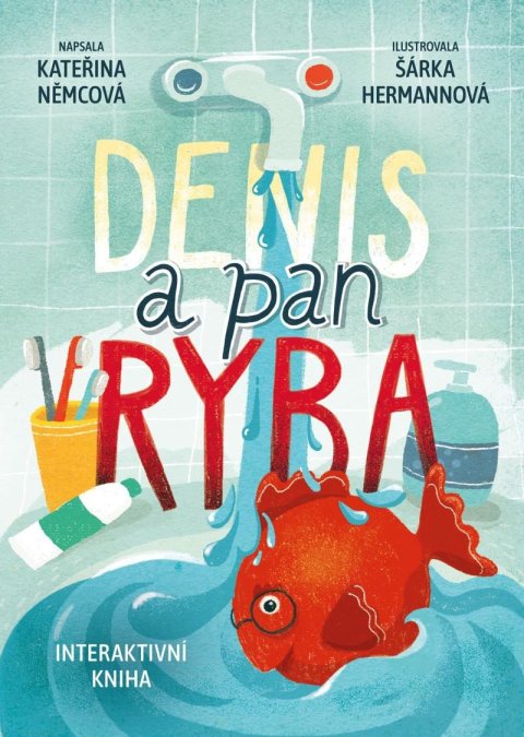 Musilová Kateřina: Denis a pan Ryba