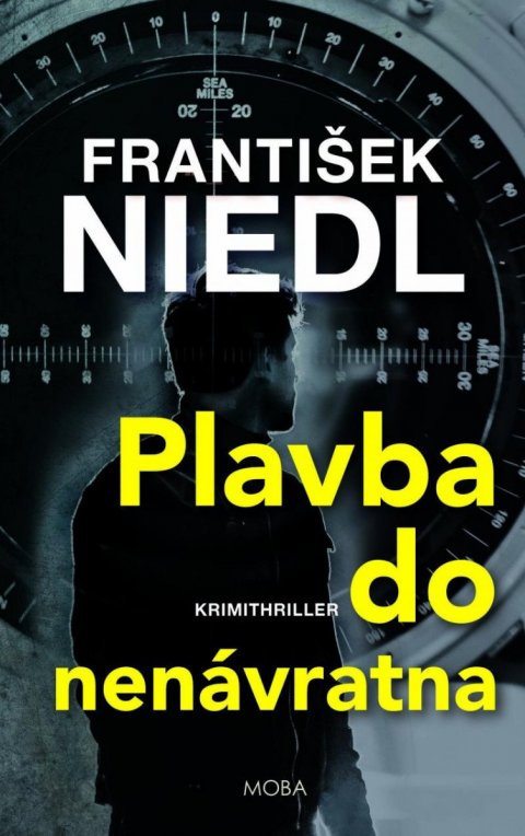 Niedl František: Plavba do nenávratna