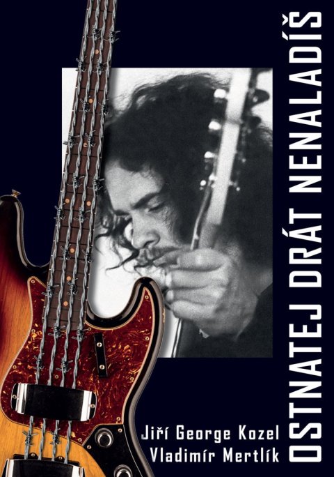 Mertlík Vladimír: Ostnatej drát nenaladíš