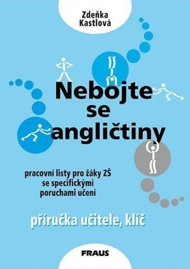 Kastlová Zdeňka: Nebojte se angličtiny - příručka učitele