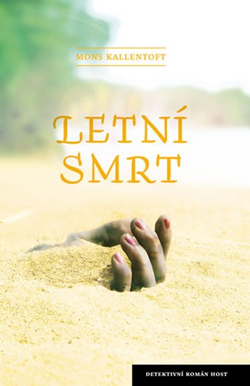 Kallentoft Mons: Letní smrt