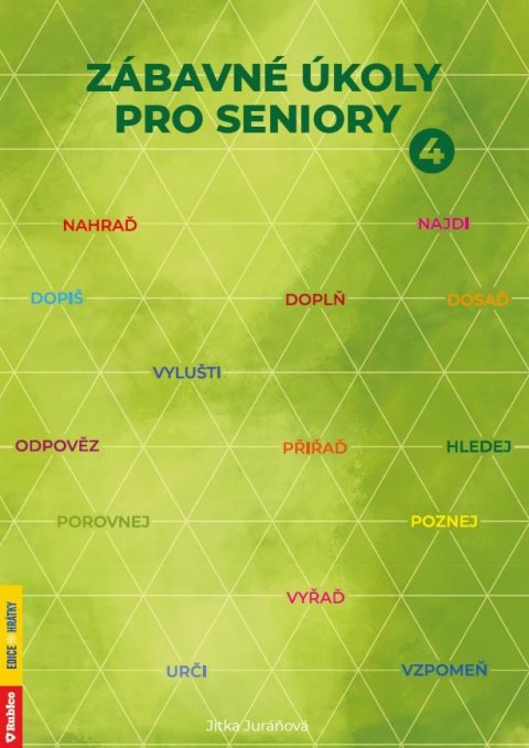 Juráňová Jitka: Zábavné úkoly pro seniory 4