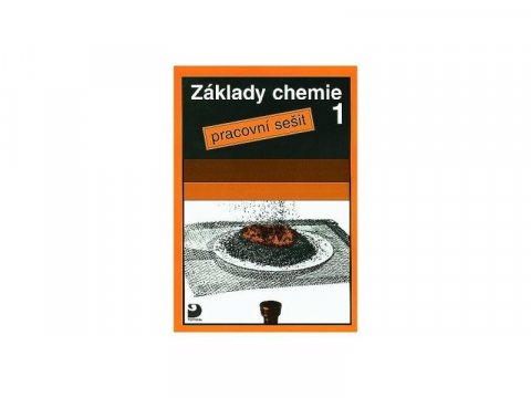 Beneš Pavel: Základy chemie 1 - Pracovní sešit