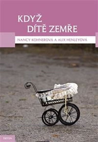 Kohnerová Nancy: Když dítě zemře