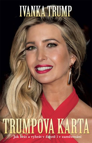Trump Ivanka: Trumpova karta