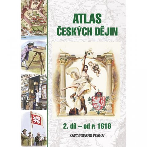 Semotanová Eva: Atlas českých dějin - 2.díl od r. 1618