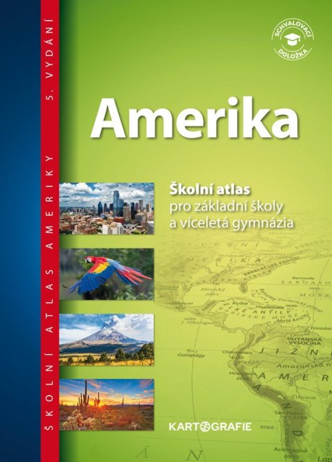 neuveden: Amerika - Školní atlas pro základní školy a víceletá gymnázia