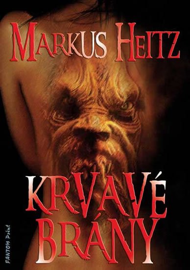 Heitz Markus: Krvavé brány