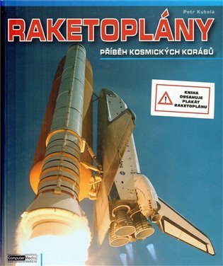 Kubala Petr: Raketoplány - příběh kosmických korábů