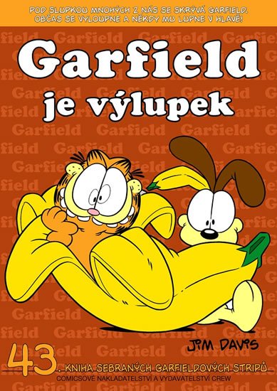 Davis Jim: Garfield je výlupek (č. 43) Davis Jim: Garfield je výlupek (č. 43)