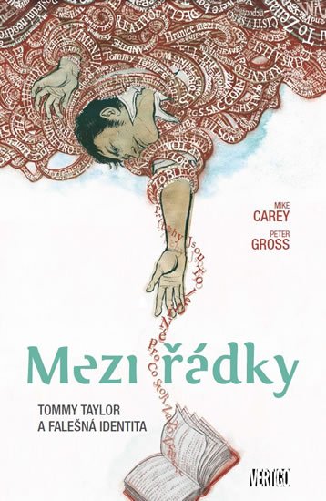 Carey Mike: Mezi řádky 1 - Tommy Taylor a falešná identita Carey Mike: Mezi řádky 1 - Tommy Taylor a falešná identita