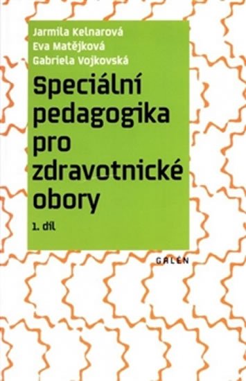 kolektiv autorů: Speciální pedagogika pro zdravotnické obory