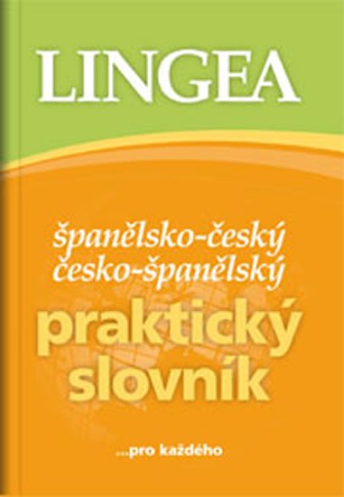 neuveden: Španělsko-český, česko-španělský praktický slovník ...pro každého