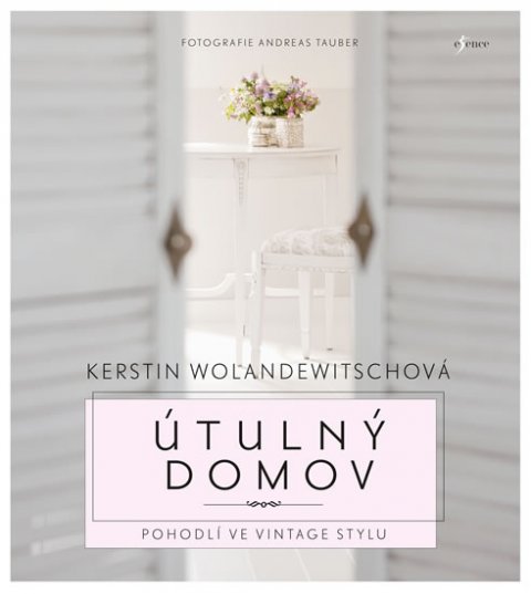 Wolandewitschová Kerstin: Útulný domov