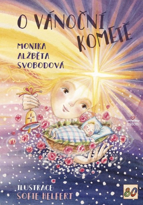 Svobodová Monika Alžběta: O vánoční kometě Svobodová Monika Alžběta: O vánoční kometě