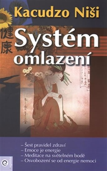 Niši Kacudzo: Systém omlazení Niši Kacudzo: Systém omlazení