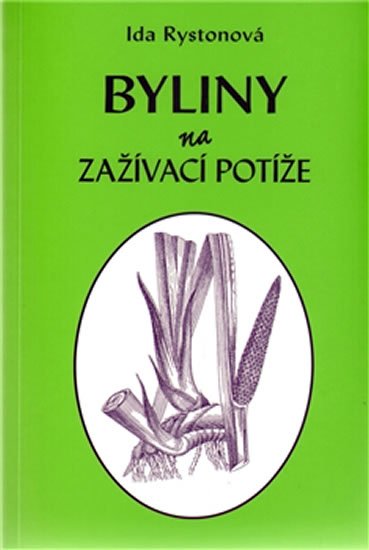 Rystonová Ida: Byliny na zažívací potíže