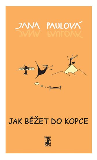 Paulová Jana: Jak běžet do kopce