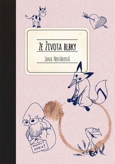 Nováková Jana: Ze života blbky