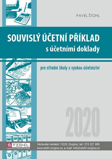 Štohl Pavel: Souvislý účetní příklad s účetními doklady 2020
