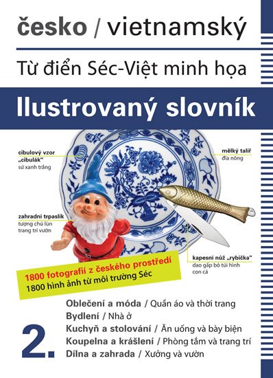 Dolanská Hrachová Jana: Česko-vietnamský ilustrovaný slovník 2. Dolanská Hrachová Jana: Česko-vietnamský ilustrovaný slovník 2.
