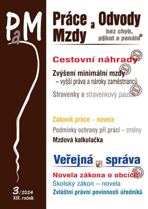 neuveden: PaM 3/2024 Cestovní náhrady v roce 2024, Zvýšení minimální mzdy v roce 2024 neuveden: PaM 3/2024 Cestovní náhrady v roce 2024, Zvýšení minimální mzdy v roce 2024