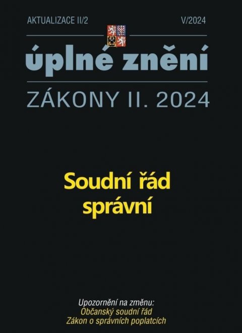 neuveden: Aktualizace II/2 2024 Soudní řád správní