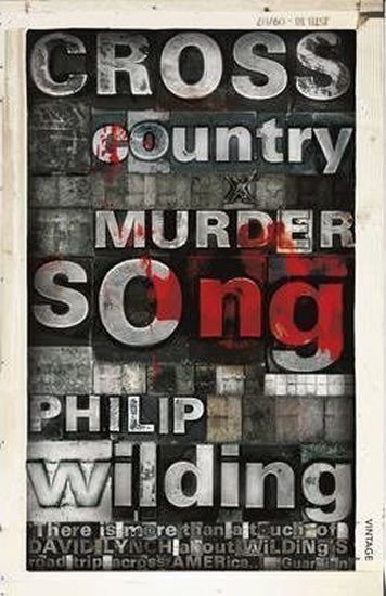 Wilding Philip: Cross Country Murder Song