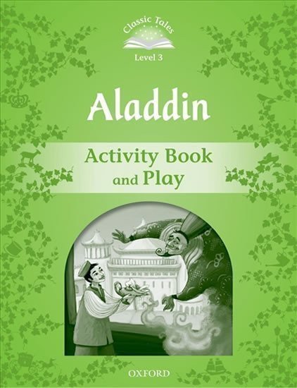 Arengo Sue: Classic Tales 3 Aladdin Activity Book and Play (2nd)