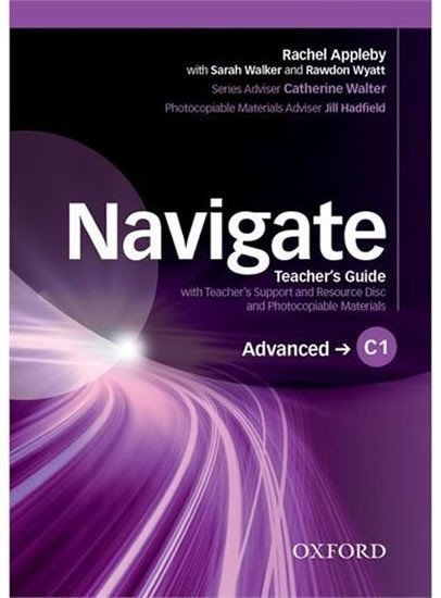 Moore Julie: Navigate Advanced C1 Teacher´s Guide with Teacher´s Support and Resource Di