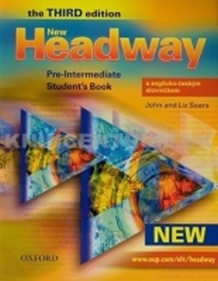 Soars John: New Headway Pre-intermediate Student´s Book S Anglicko-českým Slovníčkem (3 Soars John: New Headway Pre-intermediate Student´s Book S Anglicko-českým Slovníčkem (3