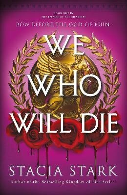 Stacia Stark: We Who Will Die