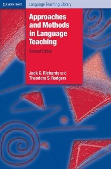 Richards Jack C.: Approaches and Methods in Language Teaching