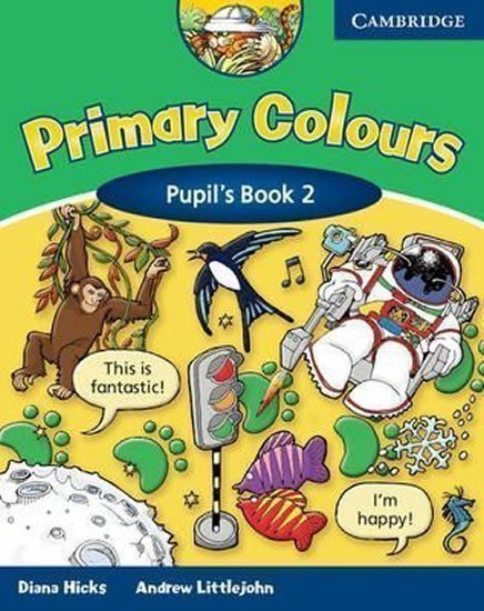 Hicks Diana: Primary Colours 2: Pupil´s Book