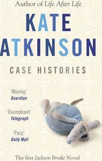 Atkinsonová Kate: Case Histories : (Jackson Brodie)