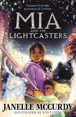 McCurdy Janelle: Mia and the Lightcasters McCurdy Janelle: Mia and the Lightcasters