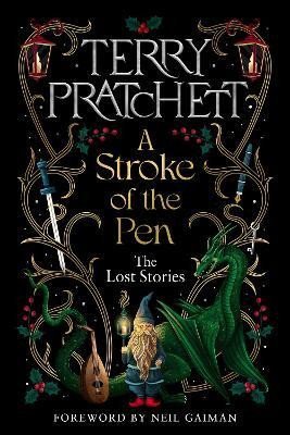 Pratchett Terry: A Stroke of the Pen: The Lost Stories
