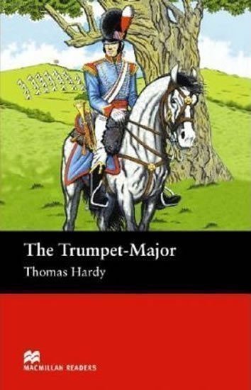 Hardy Thomas: Macmillan Readers Beginner: Trumpet Major