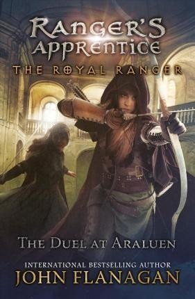 Flanagan John: The Royal Ranger: Duel at Araluen