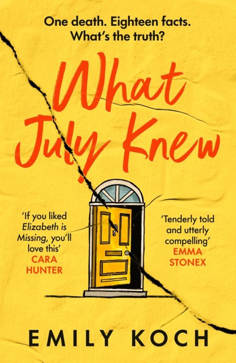 Koch Emily: What July Knew